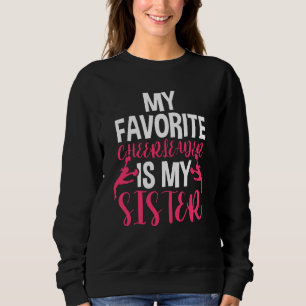 Cheerleading Cheer Schwester Mein Lieblingscheerle Sweatshirt