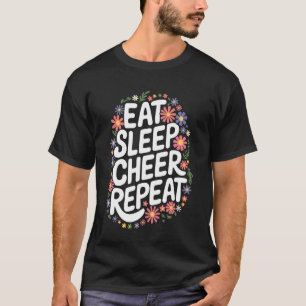 Cheerleading Essen Schlafen Cheer Wiederholen T-Shirt