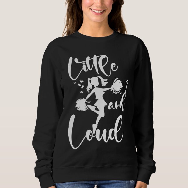 Cheerleading Little And Loud Cheerleader Team Squa Sweatshirt (Vorderseite)