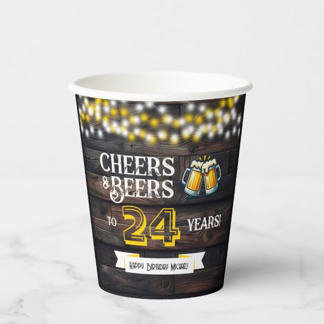 Cheers and Beers to 24 Years Rustic Birthday Pappbecher (Vorderseite)