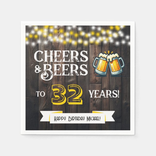 Cheers and Beers to 32 Years Rustic Birthday Party Serviette (Vorderseite)