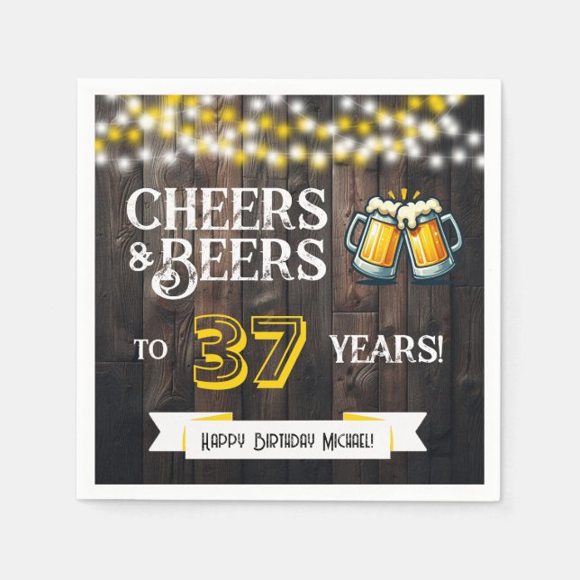 Cheers and Beers to 37 Years Rustic Birthday Party Serviette (Vorderseite)