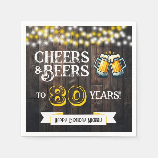 Cheers and Beers to 80 Years Rustic Birthday Party Serviette (Vorderseite)