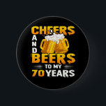 Cheers And Beers To My 70 Years 70th Birthday Gift Button<br><div class="desc">Make your birthday celebration even more special with this cute and colorful designed . A perfect addition for your birthday gifts collection. A must wear apparel for a birthday celebrant.</div>