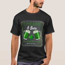 Cheers and Bers St Patricks Day Party  T-Shirt