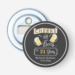 Cheers and Bers to 21 Years Birthday Flaschenöffner