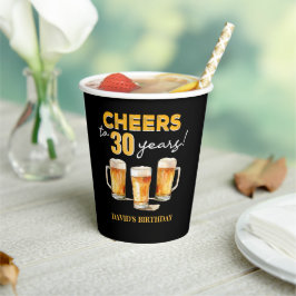 Cheers & Beers Mens Funny 30. Geburtstag Pappbecher
