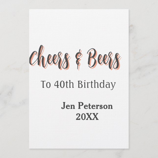 Cheers & beers to 40th birthday gray name year sin einladung (Vorderseite)