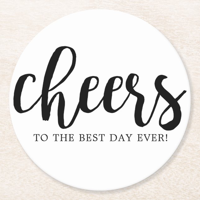 Cheers Best Day Handschrift Runder Pappuntersetzer (Vorderseite)