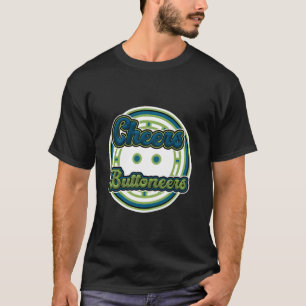 CHEERS BUTTONEERS -60.000-Celebration Member Desig T-Shirt