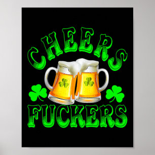Cheers Ers Funny St Patricks Day Irish Drink 6 Poster