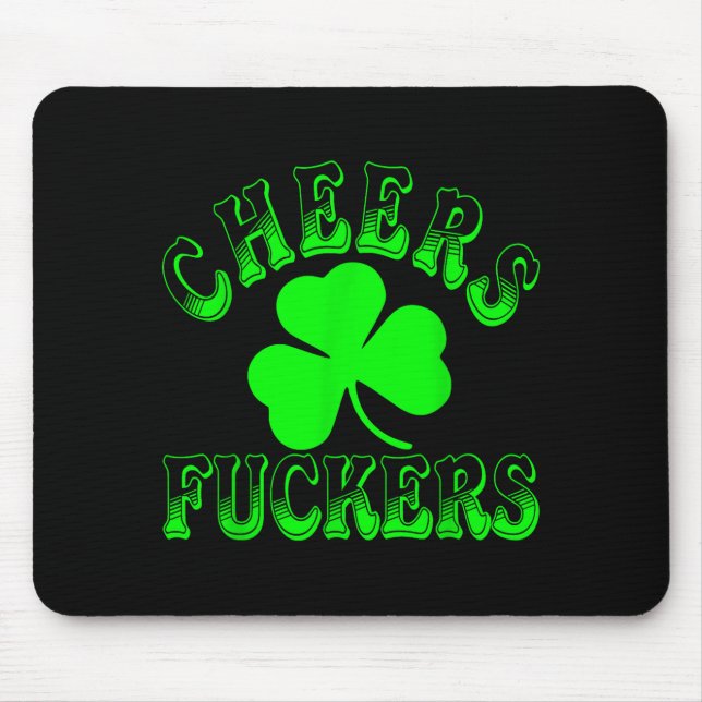 Cheers Forers Irish St Patricks Day Shamrock Tee  Mousepad (Vorne)