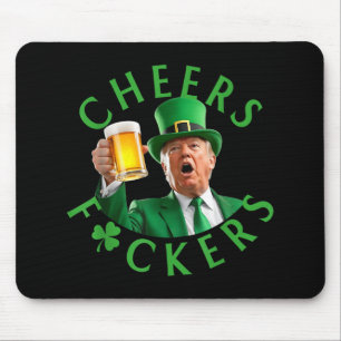 Cheers Forers St Patricks Funny Trump Leprechaun B Mousepad