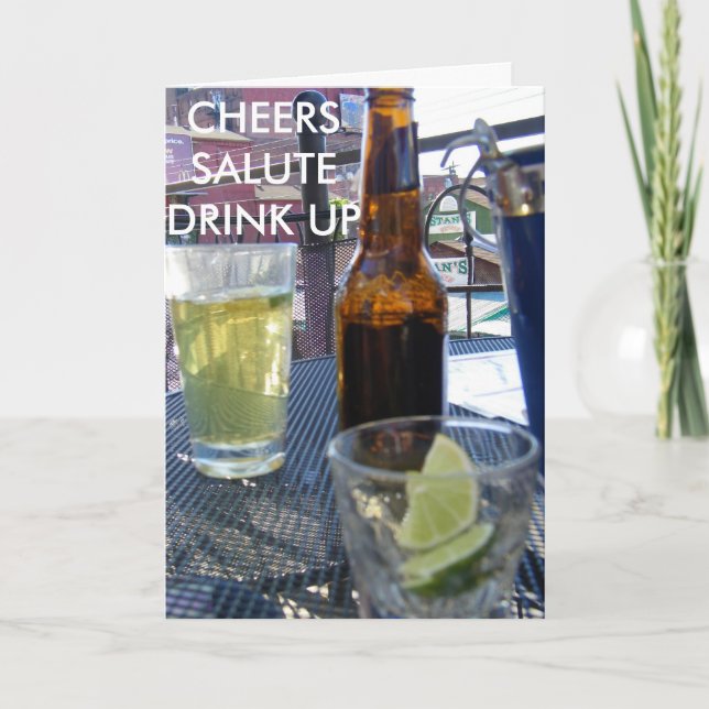 CHEERS, HALLO, DRINK UP KARTE (Vorderseite)
