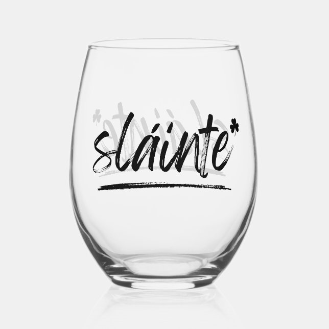 Cheers Irish Sláinte Weinglas Weinglas Ohne Stiel (Vorderseite)
