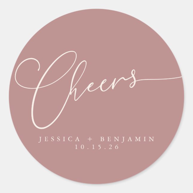 Cheers Minimal Dusty Rose Script Custom Wedding Runder Aufkleber (Vorderseite)