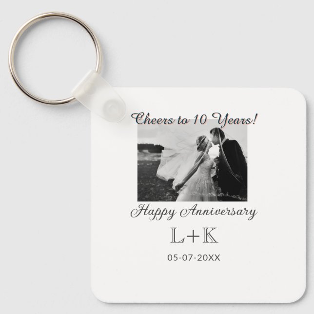 Cheers to 10 Years happy anniversary add photo dat Schlüsselanhänger (Vorderseite)