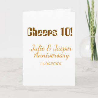 Cheers to 10th wedding anniversary brown orange  karte
