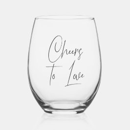 Cheers To Love Handwritten Script Weinglas Ohne Stiel