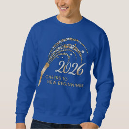 Cheers to New Beginnings 2026 Sweatshirt