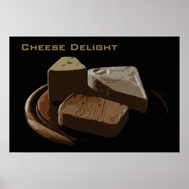 Cheese Delight Poster (Vorne)