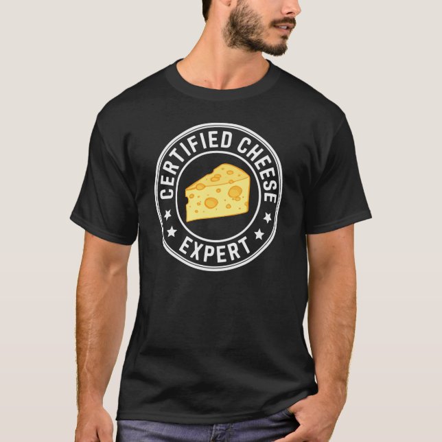 Cheese Expert Cheese Lover T-Shirt (Vorderseite)