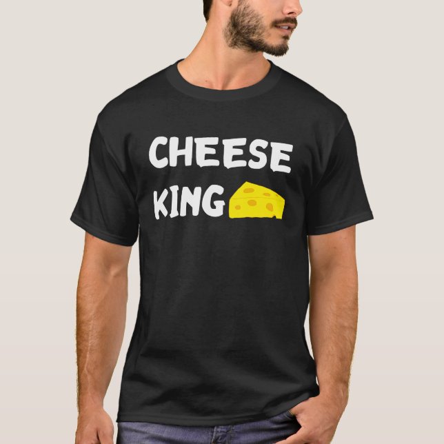 Cheese King Holly Cheese King Gouda Boys Feta Edam T-Shirt (Vorderseite)
