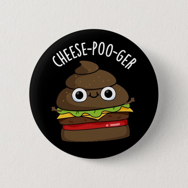 Cheese-poo ger Funny Kack Pun Dark BG Button (Vorderseite)