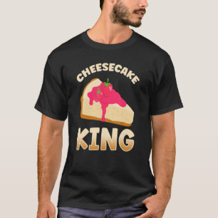 Cheesecake Confectioner Käse Kuchen Dessert Feinsc T-Shirt