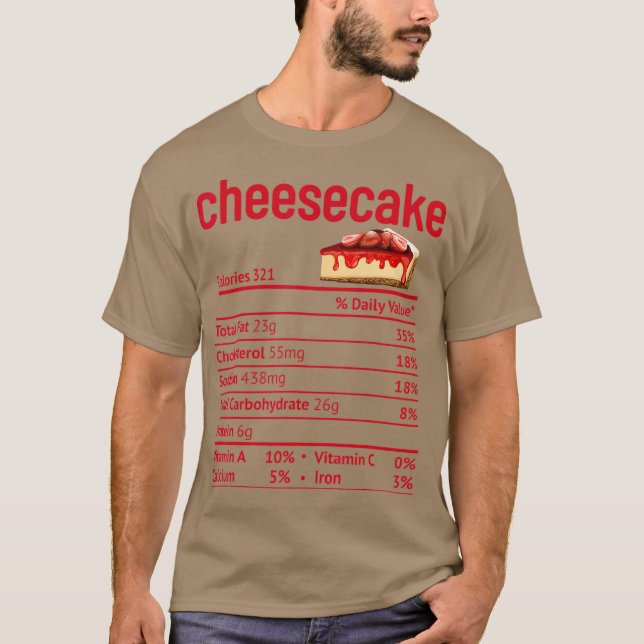 Cheesecake Nutrition Facts Funny Thanksgiving T-Shirt (Vorderseite)
