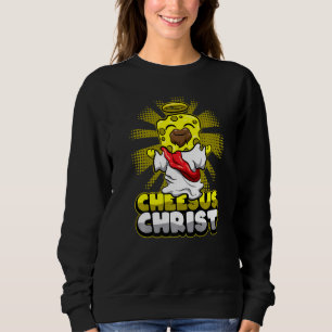 Cheesus Christ Käse Jesus Kirche Anbetung Sweatshirt