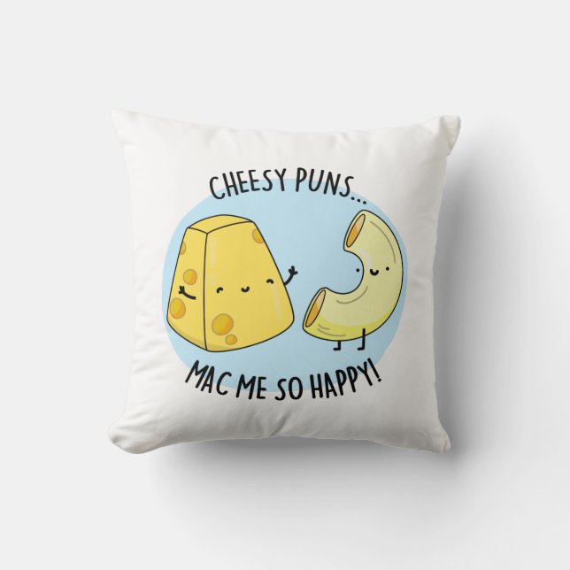 Cheesy Puns Mac Me so glücklich Funny Food Puff Kissen (Vorderseite)
