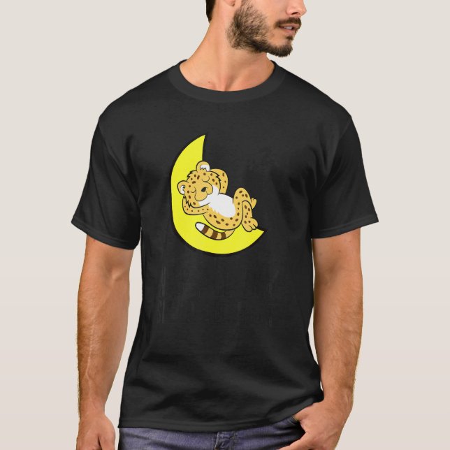 Cheetah Tired Nap All Day Sleep All Night Cute Che T-Shirt (Vorderseite)