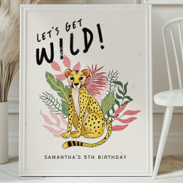 Cheetah Wild Party Animals Kids Birthday Welcome Poster