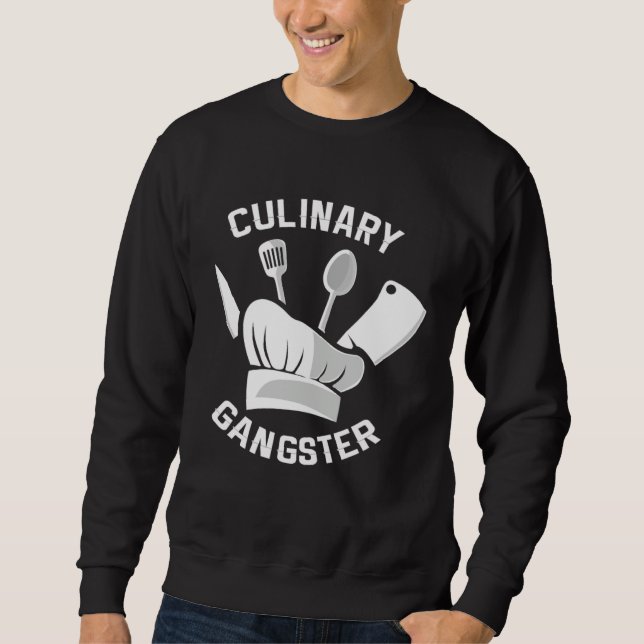 Chef Culinary Quote Cooking Sweatshirt (Vorderseite)