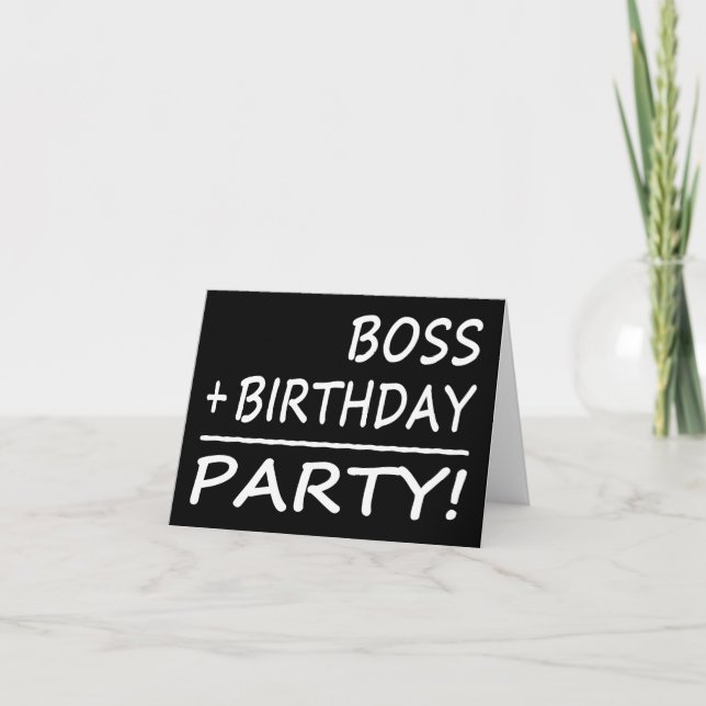 Chef-Geburtstage: Chef + Geburtstag = Party Karte (Vorderseite)