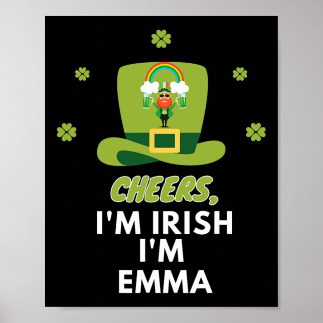 Chef Ich bin irisch Ich bin Emma Poster (Vorne)