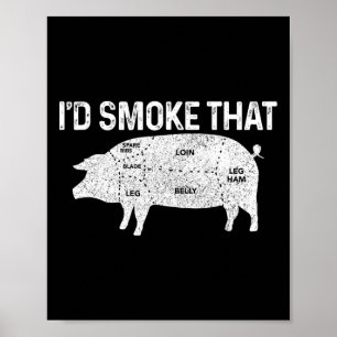 Chef Metzger Bbq Ich Würde Dieses Schwein Rauchen Poster