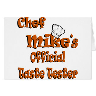 Chef Mike's taste tester