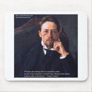 Chekhov "Liebe Normal Staat" Zitat Giebeln T-Shirt Mousepad