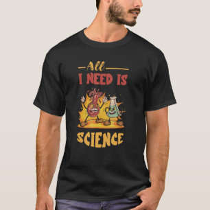 Chemie Alles, was ich brauche, Wissenschaftslehrer T-Shirt