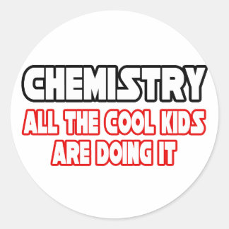 Chemie... Coole Kinder Runder Aufkleber