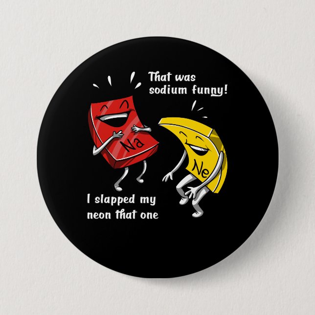 Chemie, die sodium Funny Science Joke Button (Vorderseite)