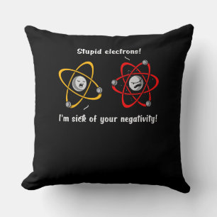 Chemie Elektronen Negativität Funny Science Joke Kissen