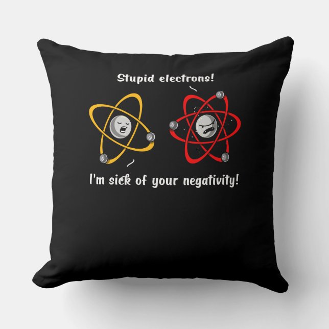 Chemie Elektronen Negativität Funny Science Joke Kissen (Vorderseite)