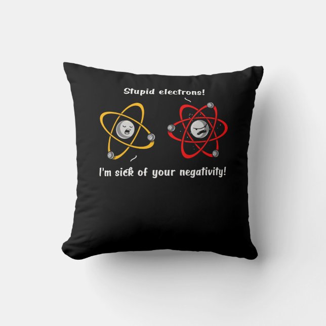 Chemie Elektronen Negativität Funny Science Joke Kissen (Vorderseite)