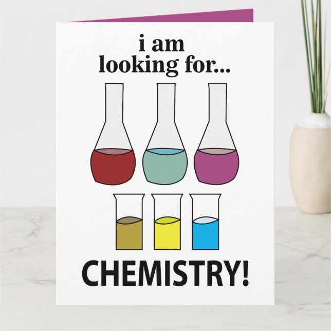 Chemie Funny Ich suche Chemie Karte (Vorderseite)