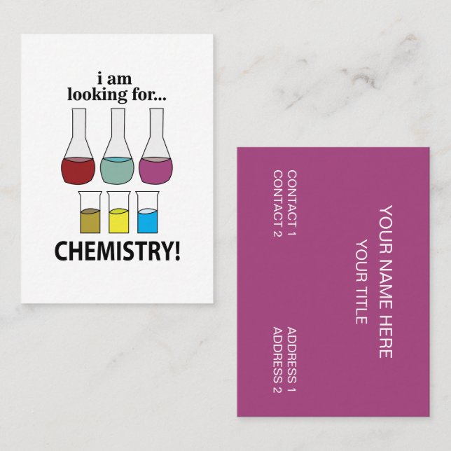 Chemie Funny Ich suche Chemie Visitenkarte (Vorne/Hinten)