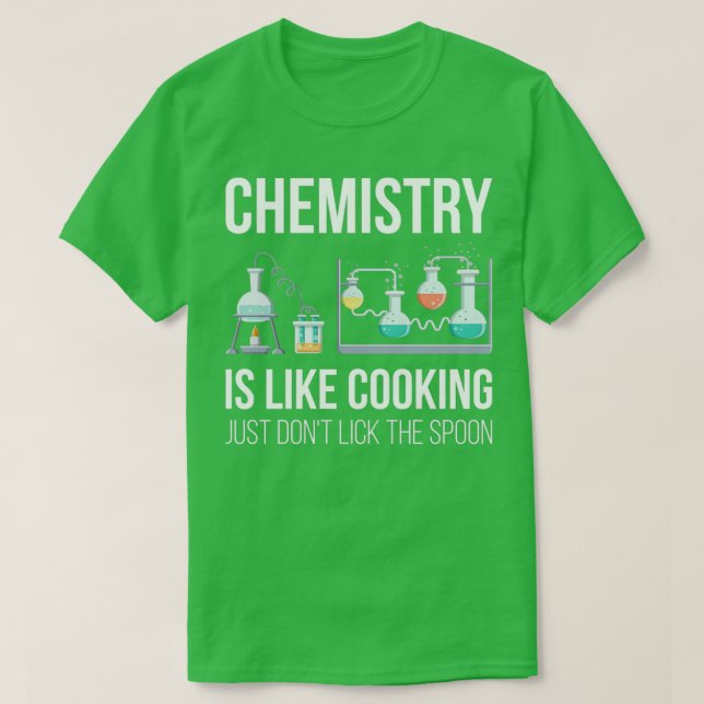 Chemie ist wie Cooking V Funny Science Teacher T-Shirt (Design vorne)