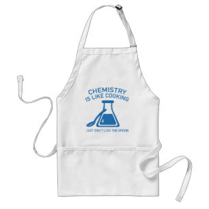 Chemie ist wie das Kochen Schürze